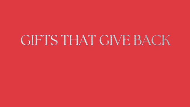 Gifts That Give Back